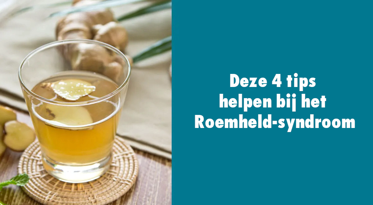 Een glas gemberthee en de tekst: Deze 4 tips helpen bij het Roemheld-syndroom